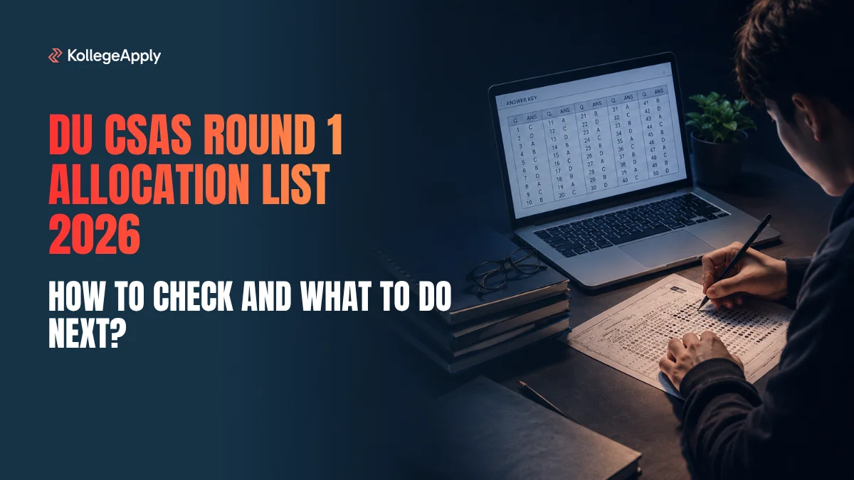 Allocation List DU CSAS Round 1 Allocation List 2026: How to Check and What to Do Next?