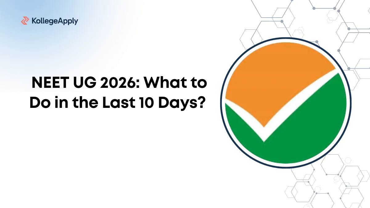 NEET UG 2026: What to Do in the Last 10 Days? Day-by-Day Action Plan