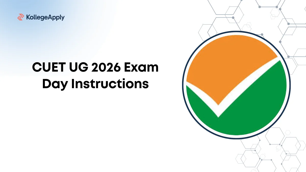 CUET UG 2026 Exam Day Instructions: What to Bring?