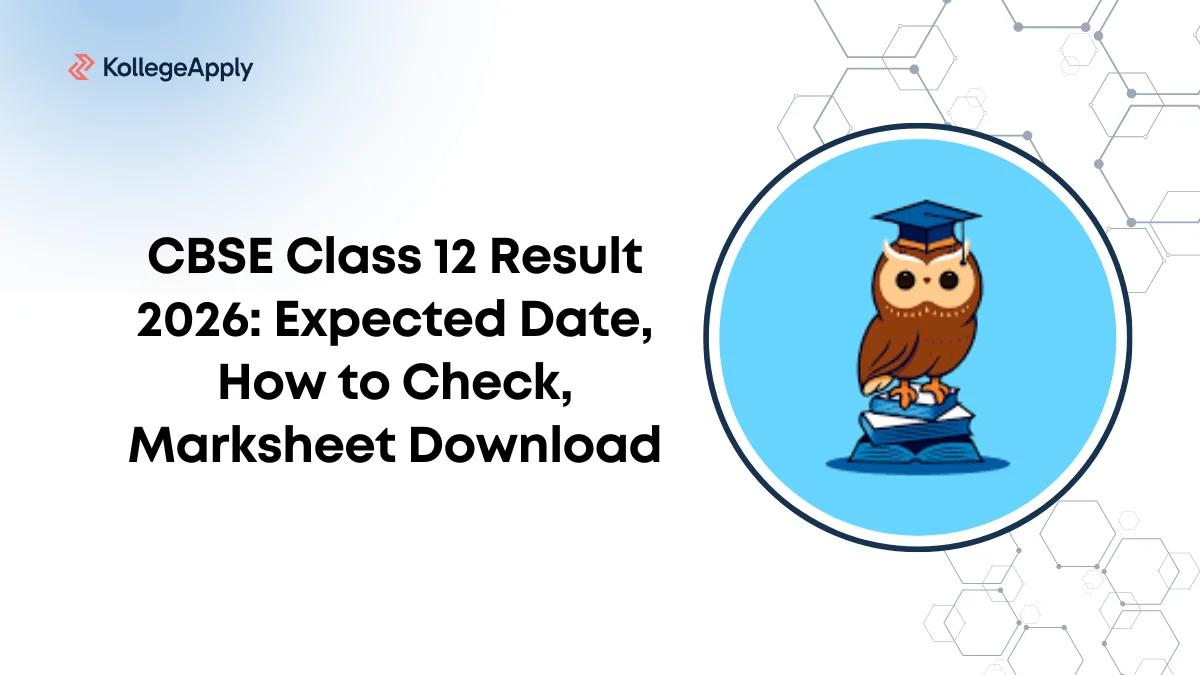 CBSE Class 12 Result 2026: Expected Date, How to Check, Marksheet Download