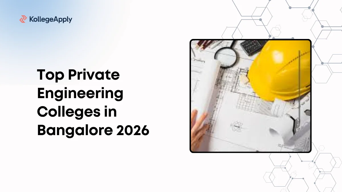 Top Private Engineering Colleges in Bangalore 2026