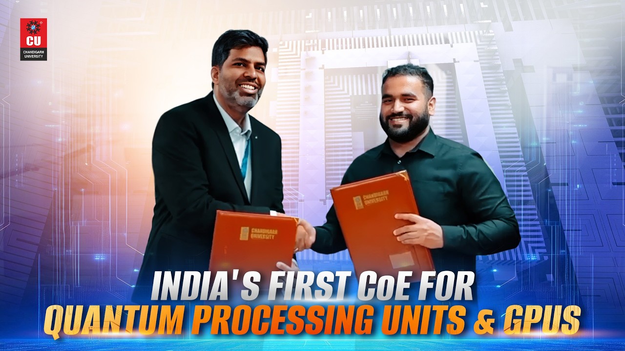 Chandigarh University Launches India’s First COE for Quantum Computing ...