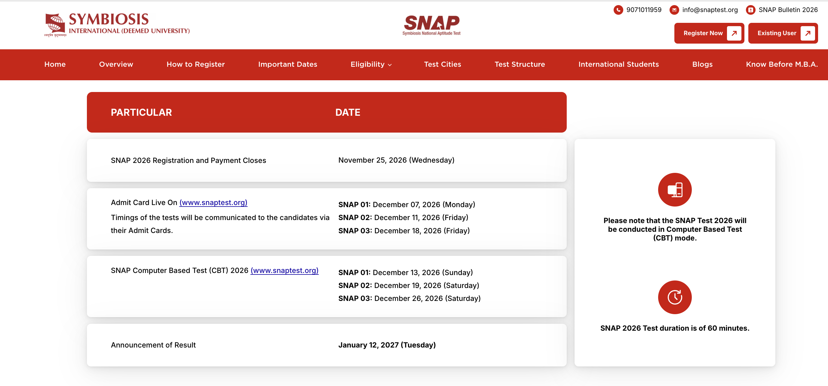 Official SNAP 2026 important dates on snaptest.org: registration closes 25 November 2026, admit cards on 7, 11 and 18 December, tests on 13, 19 and 26 December 2026, and result on 12 January 2027