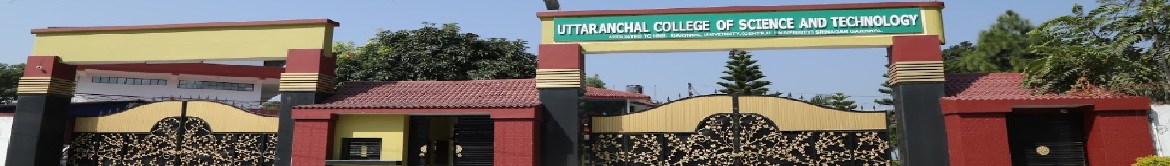 Uttaranchal College of Science and Technology Entrance(1)