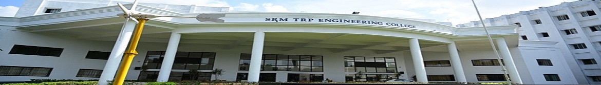 SRM TRP Engineering College Campus Building(1)