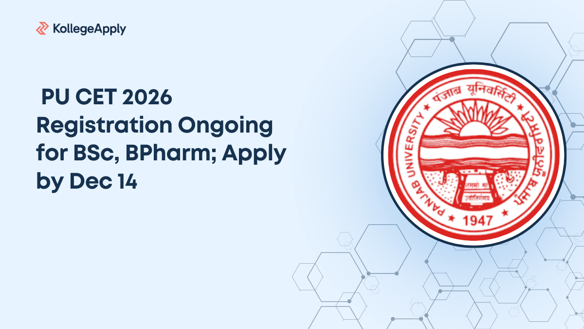  PU CET 2026 Registration Ongoing for BSc, BPharm; Apply by Dec 14
