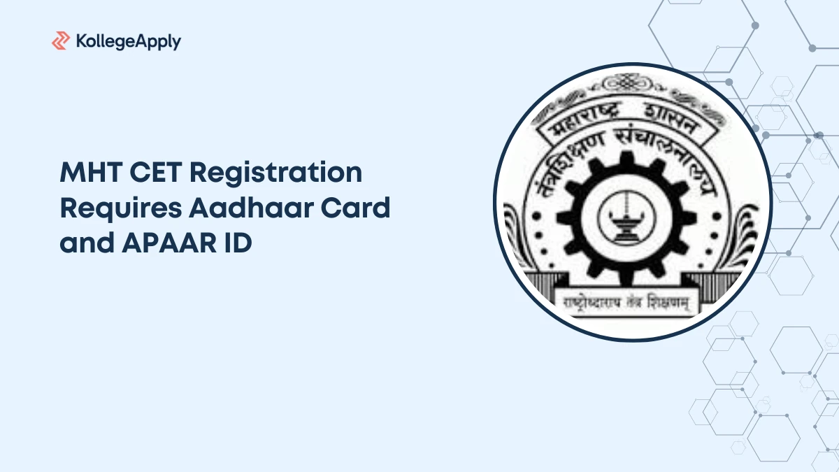 mht-cet-registration-requires-aadhaar-card-and-apaar-id