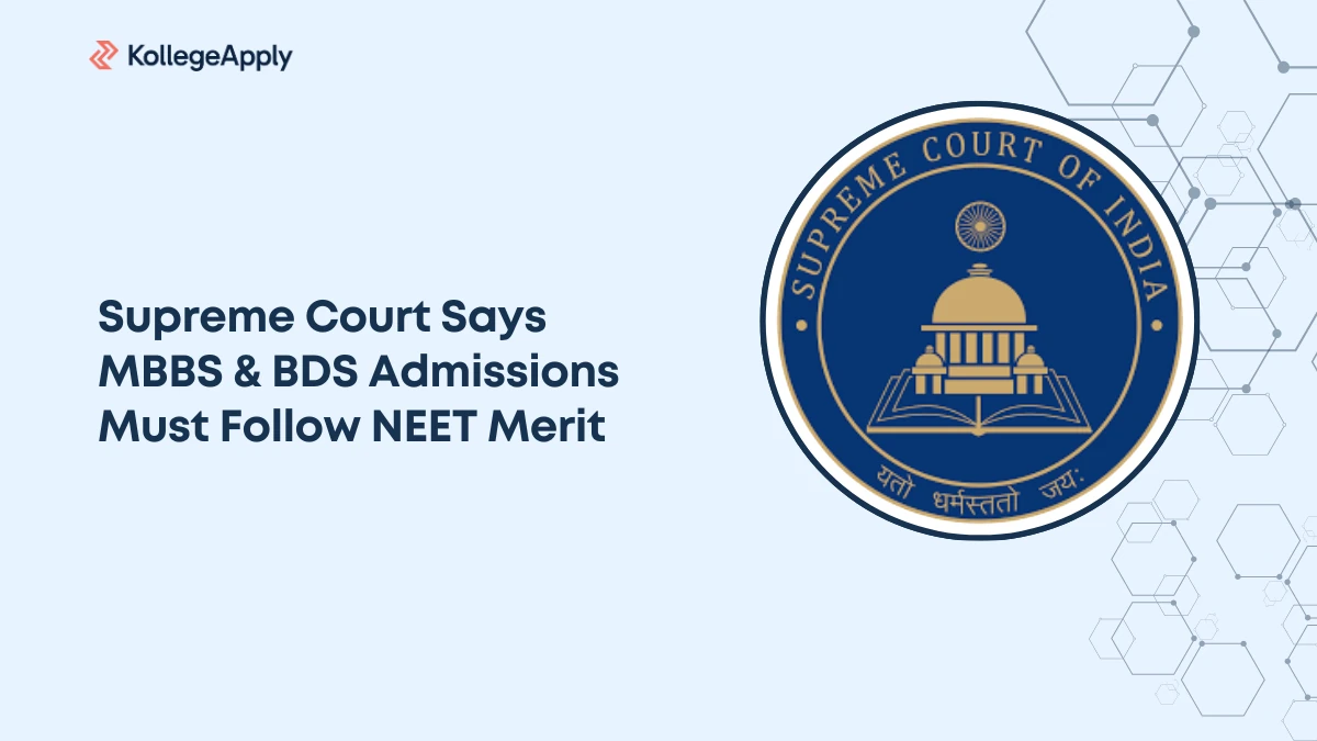 Supreme Court Says: MBBS & BDS Admissions Must Follow NEET Merit