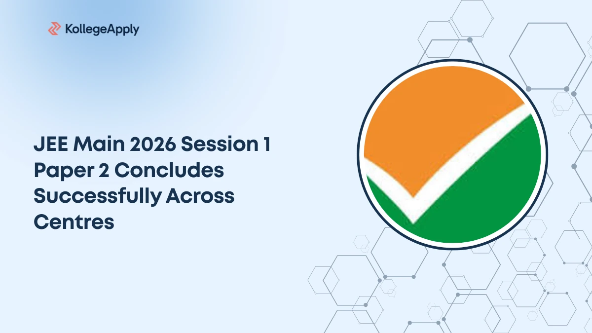 JEE Main 2026 Session 1 Paper 2 Concludes Successfully Across Centres