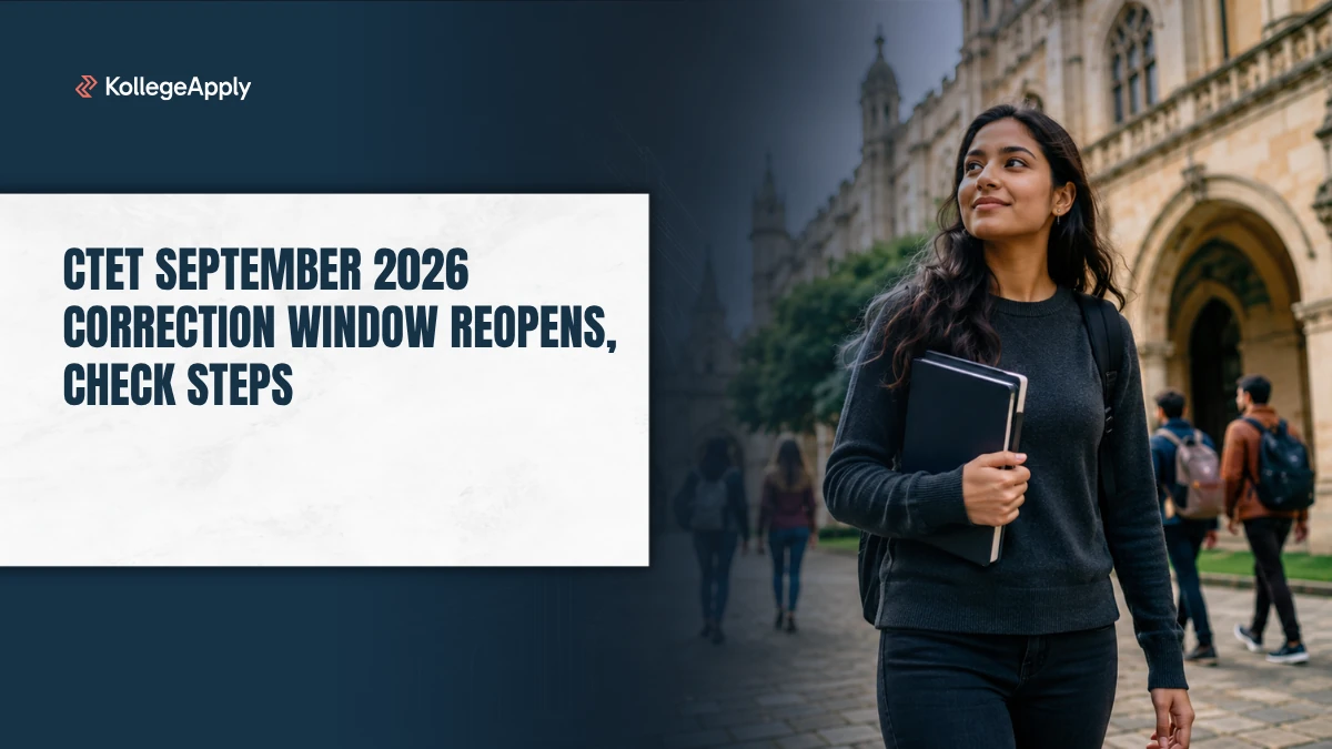 CTET September 2026 Correction Window Reopens, Check Steps    