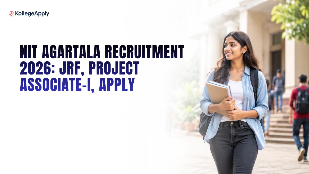 NIT Agartala Recruitment 2026: JRF, Project Associate-I, Apply