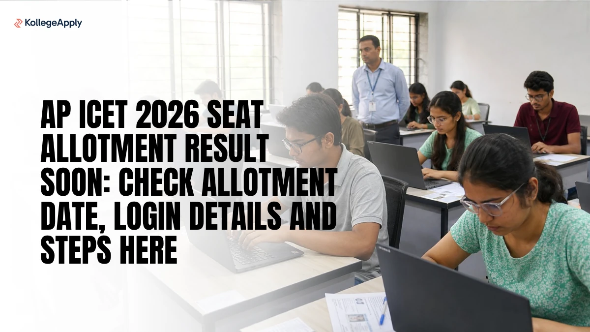 AP ICET 2026 Seat Allotment Result Soon: Check Allotment Date, Login Details and Steps Here