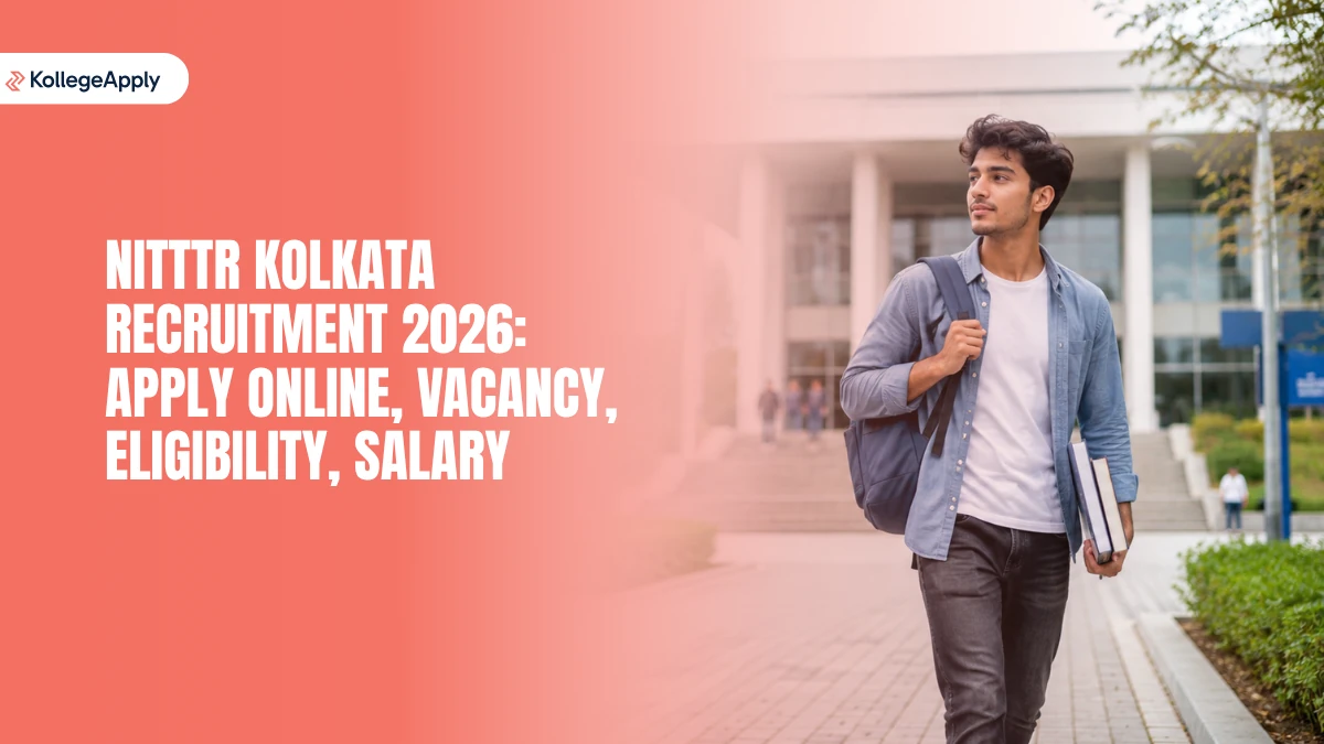 NITTTR Kolkata Recruitment 2026: Apply Online, Vacancy, Eligibility, Salary