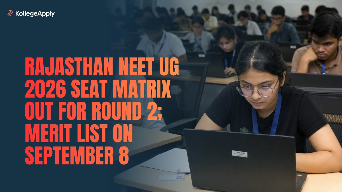Rajasthan NEET UG 2026: Seat Matrix OUT for Round 2; Merit List on September 8, Details Here