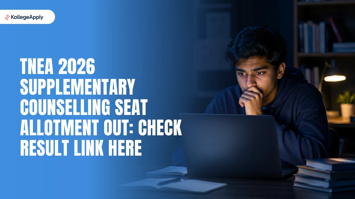 TNEA 2026 Supplementary Counselling Seat Allotment OUT: Check Direct Link Here
