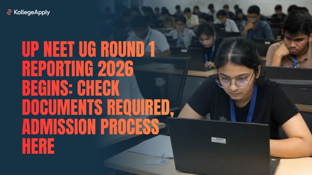 UP NEET UG Round 1 Reporting 2026 Begins: Check Documents Required, Admission Process
