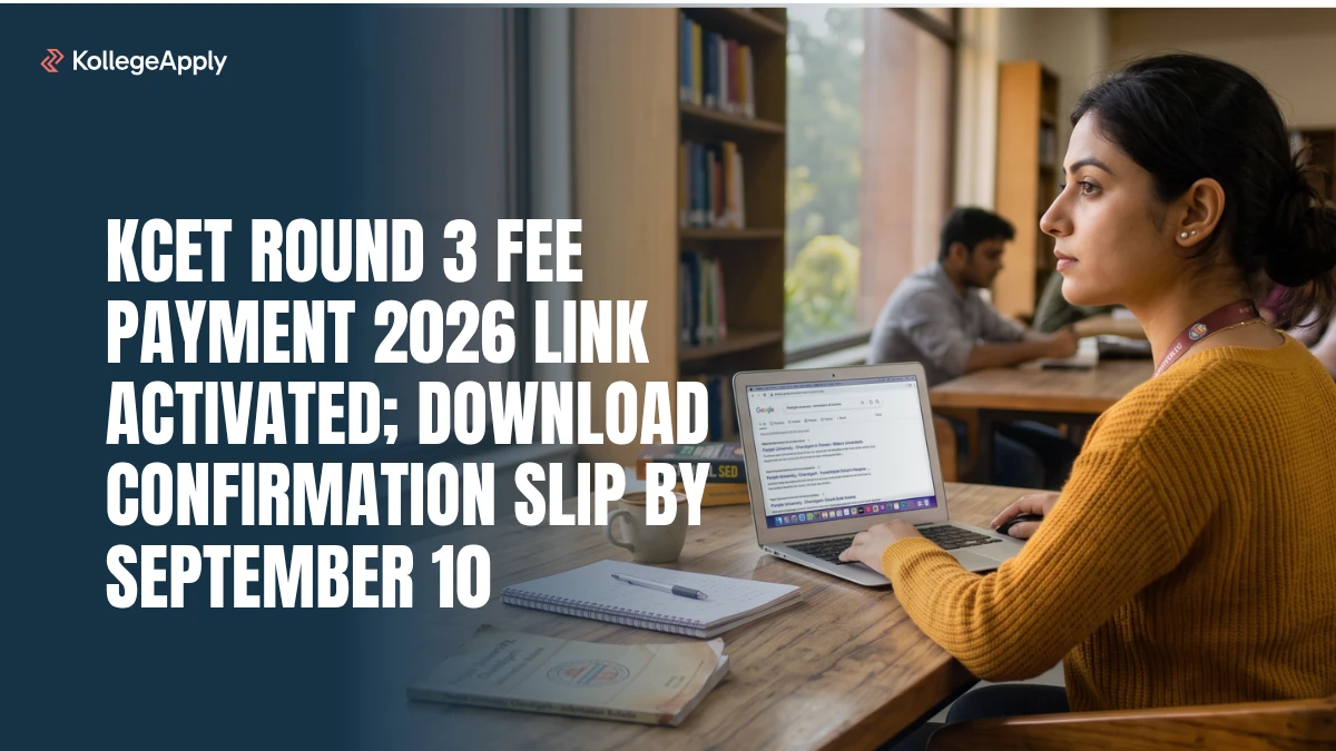 KCET Round 3 Fee Payment 2026 Link Activated: Download Confirmation Slip by September 10