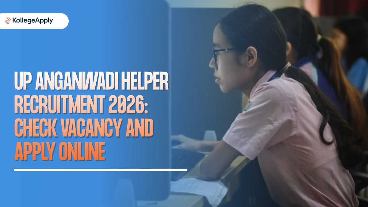 UP Anganwadi Helper Recruitment 2026: Check Vacancy and Apply Online