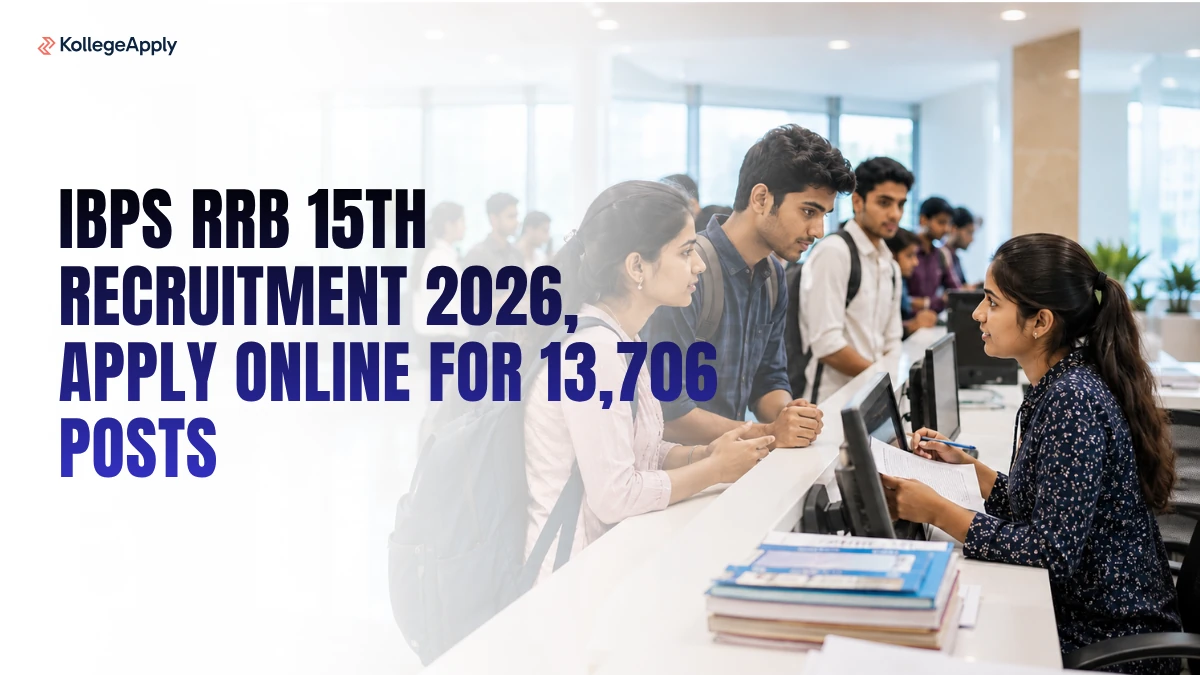 IBPS RRB 15th Recruitment 2026, Apply Online for 13,706 Posts