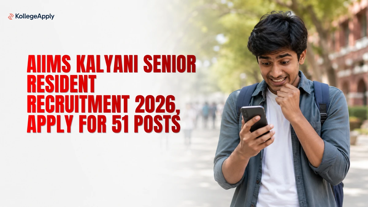 AIIMS Kalyani Senior Resident Recruitment 2026, Apply for 51 Posts