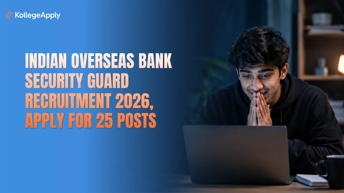 Indian Overseas Bank Security Guard Recruitment 2026, Apply for 25 Posts