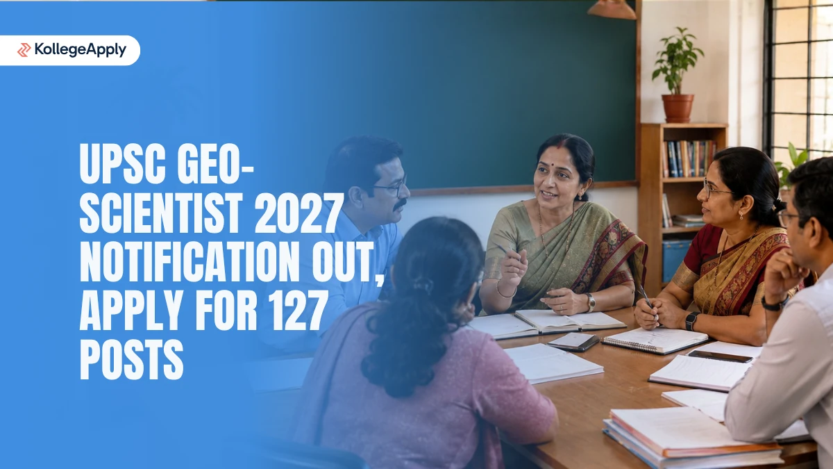 UPSC Geo-Scientist 2027 Notification Out, Apply for 127 Posts