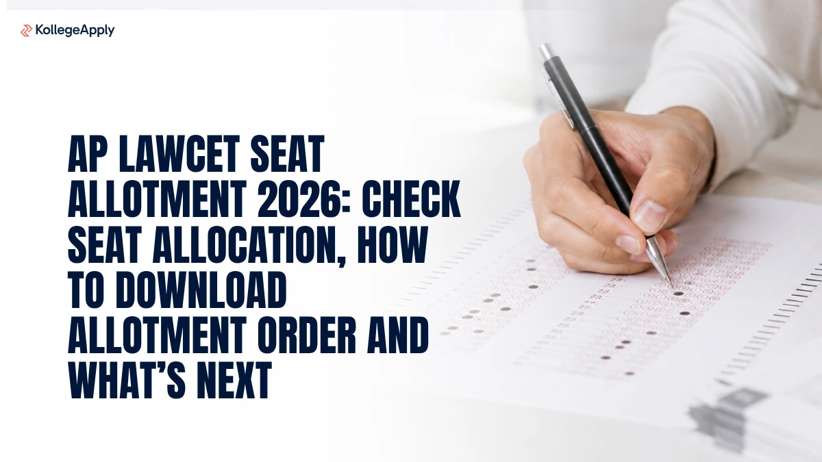 AP LAWCET Seat Allotment 2026: Check Seat Allocation, How to Download  and What’s Next