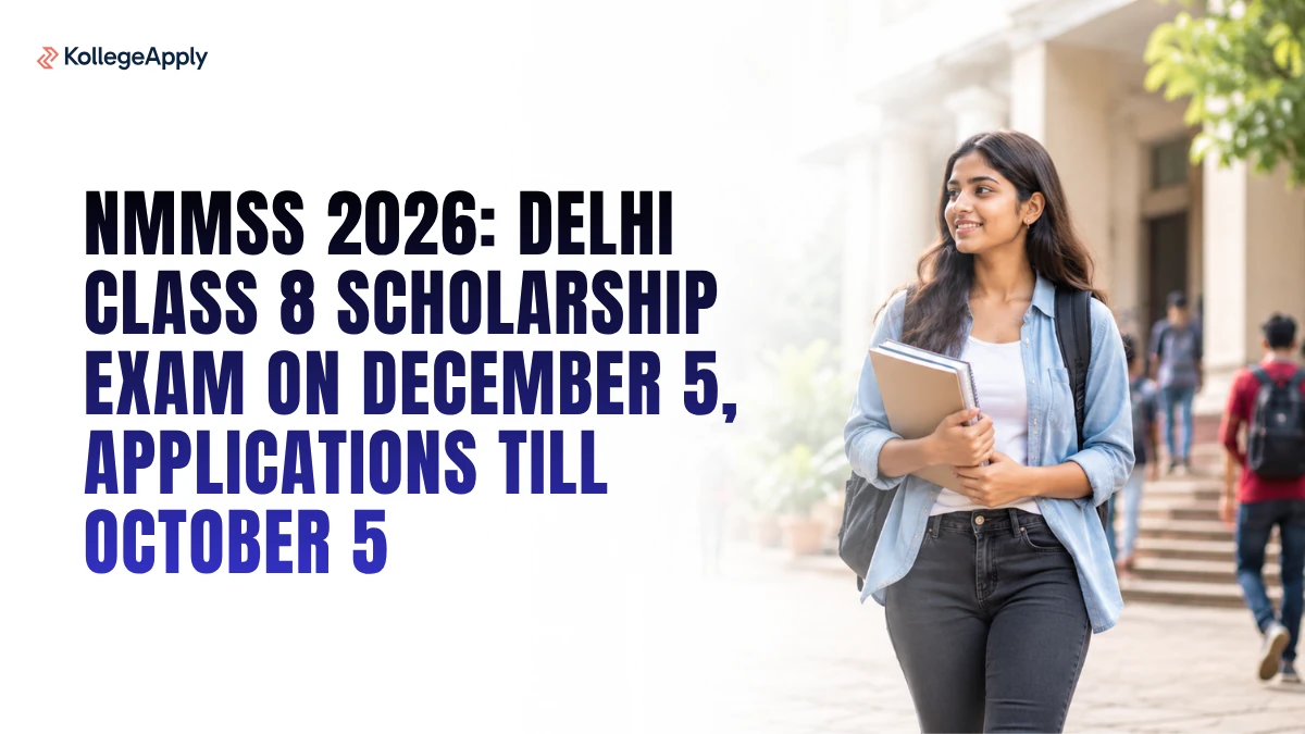 NMMSS 2026: Delhi Class 8 Scholarship Exam on December 5, Applications Till October 5, Details Here
