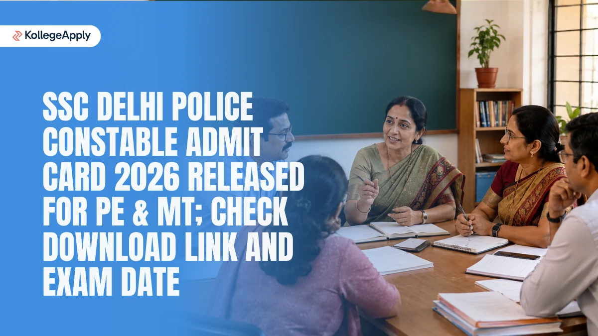 SSC Delhi Police Constable Admit Card 2026 Released for PE & MT:  Check Download Link and Exam Date
