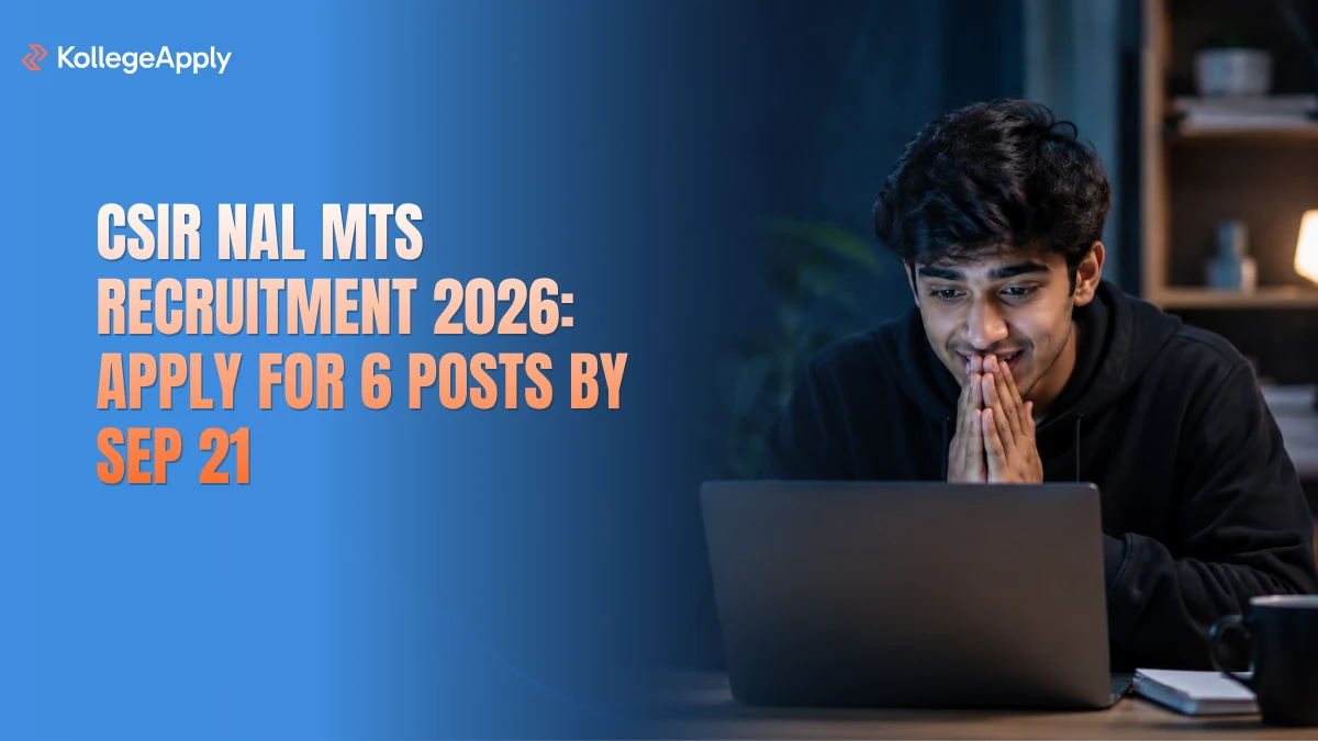 CSIR NAL MTS Recruitment 2026: Apply for 6 Posts by Sep 21   