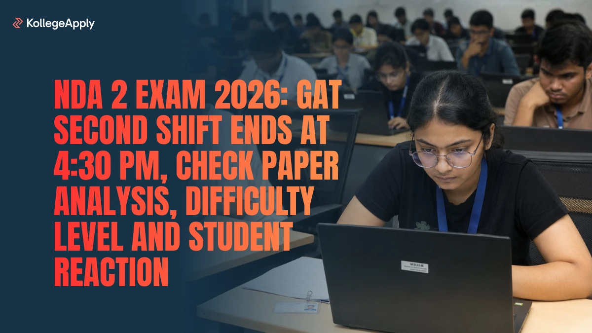 NDA 2 Exam 2026: GAT Second Shift Ends , Check Paper Analysis, Difficulty Level and Student Reaction
