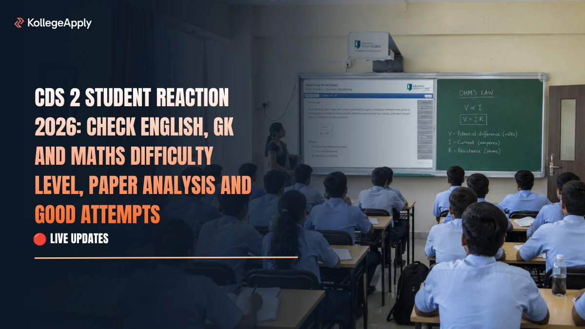 CDS 2 Student Reaction 2026: Check English, GK & Maths Difficulty Level, Paper Analysis Here