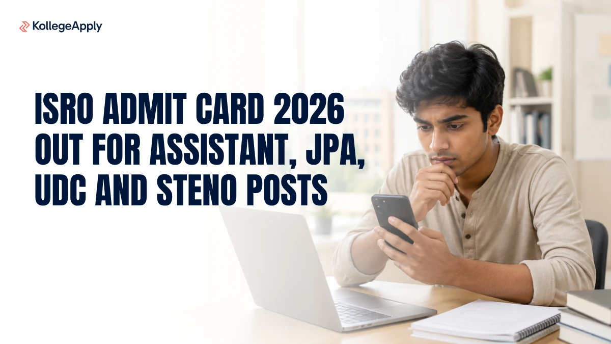 ISRO Admit Card 2026 Out for Assistant, JPA, UDC and Steno Posts
