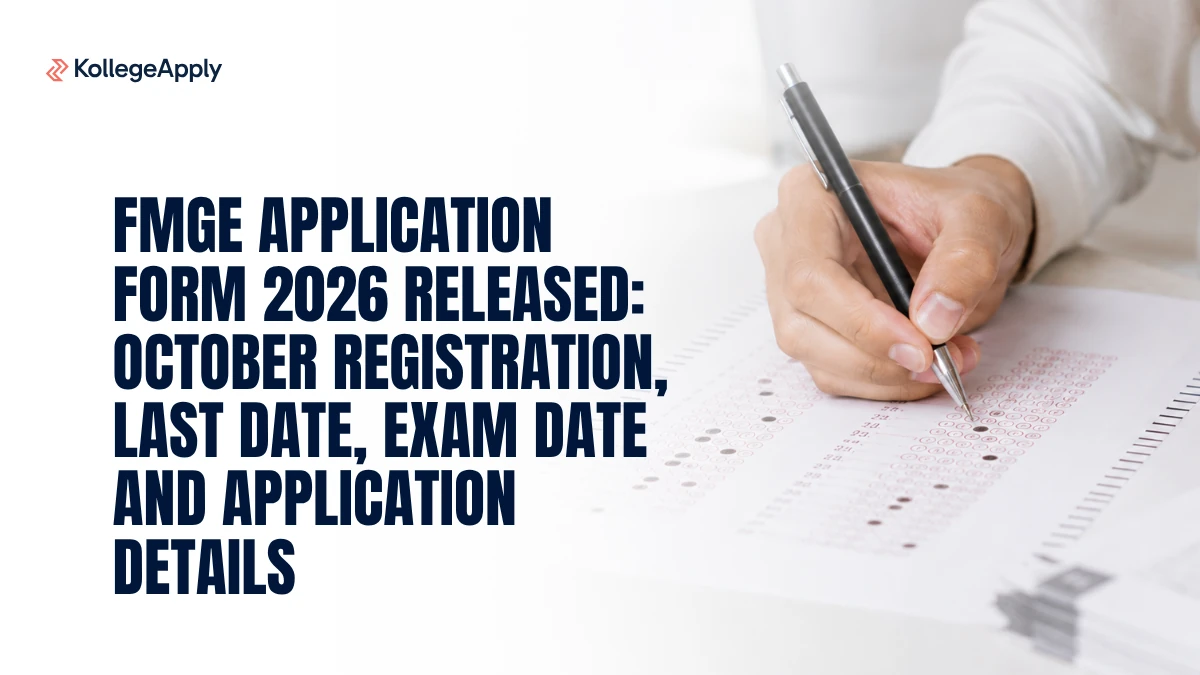 FMGE Application Form 2026 Released: October Registration, Last Date, Exam Date Here