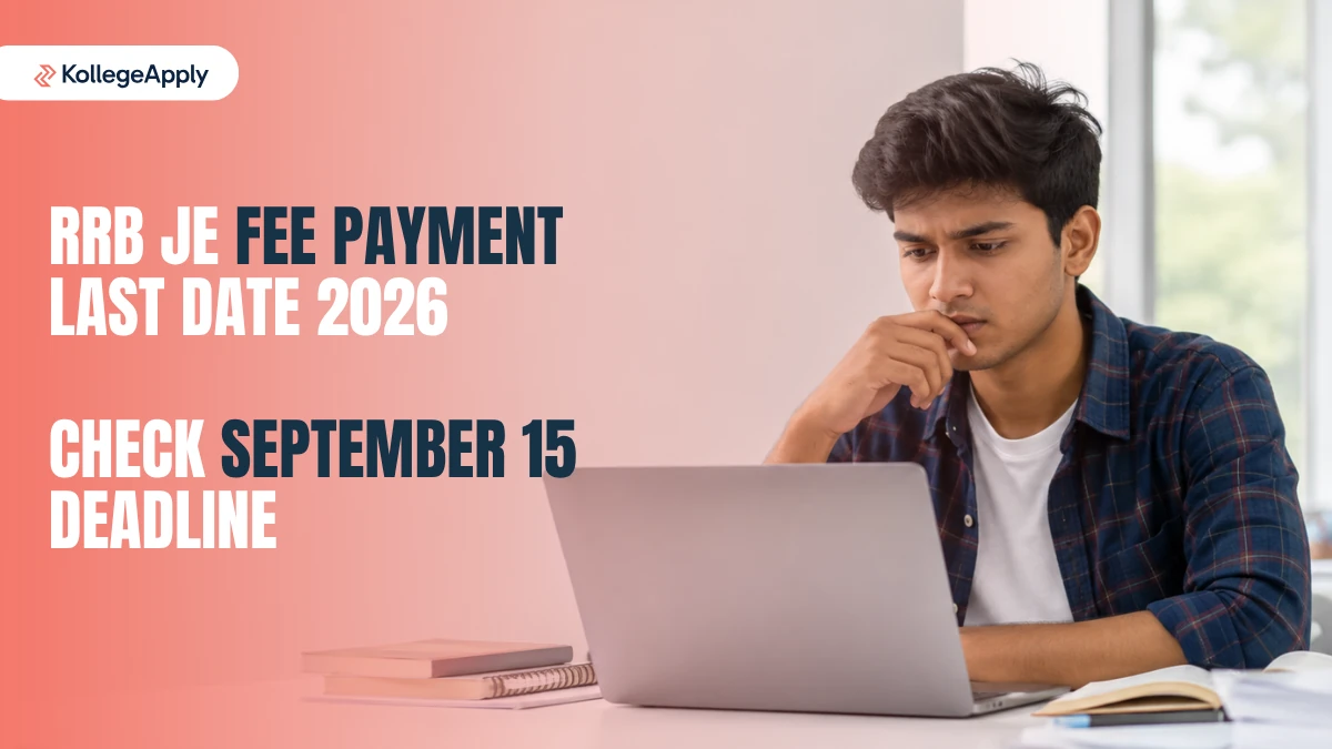 RRB JE Fee Payment Last Date 2026: Check September 15 Deadline