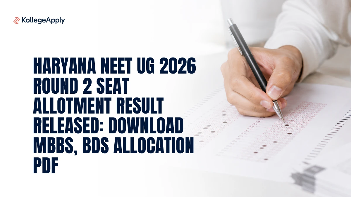 Haryana NEET UG 2026 Round 2 Seat Allotment Result Released: Download MBBS, BDS Allocation PDF Here