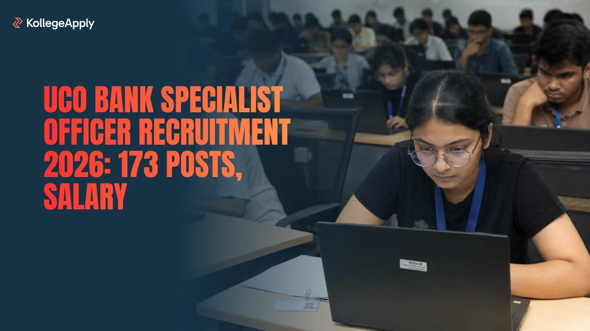 UCO Bank Specialist Officer Recruitment 2026: 173 Posts, Salary
