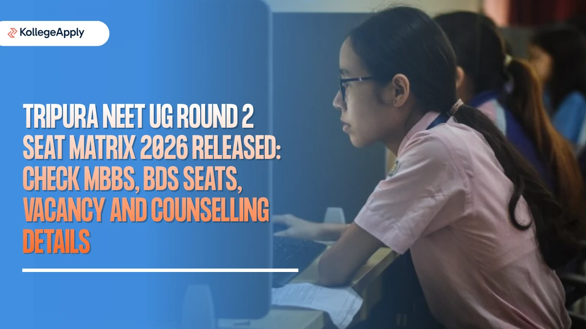 Tripura NEET UG Round 2 Seat Matrix 2026: MBBS, BDS Seats   