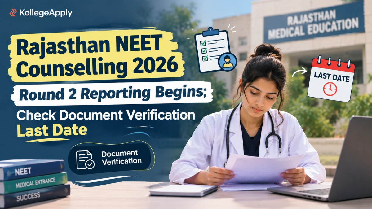Rajasthan NEET Counselling 2026 Round 2 Reporting Begins; Check Document Verification Last Date