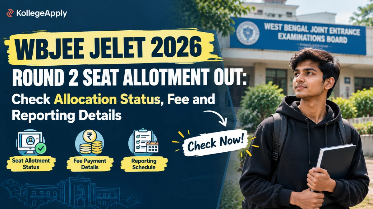 WBJEE JELET 2026 Round 2 Seat Allotment Out: Check Allocation Status, Fee and Reporting Details