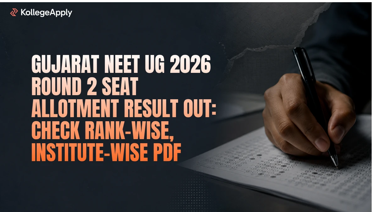 Gujarat NEET UG 2026 Round 2 Seat Allotment Result Out: Check Rank-Wise, Institute-Wise PDF