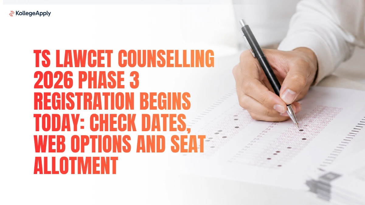 TS LAWCET Counselling 2026 Phase 3 Registration Begins Today: Check Dates, Web Options, Allotment