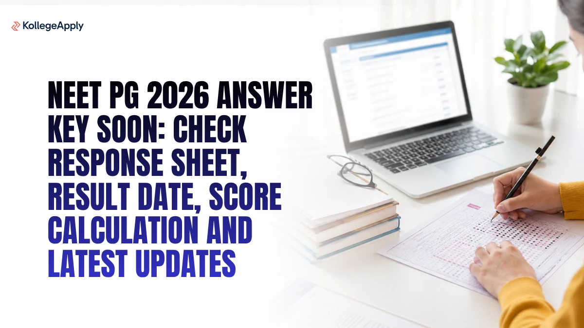 NEET PG 2026 Answer Key Soon: Check Response Sheet, Result Date, Score Calculation & Latest Updates