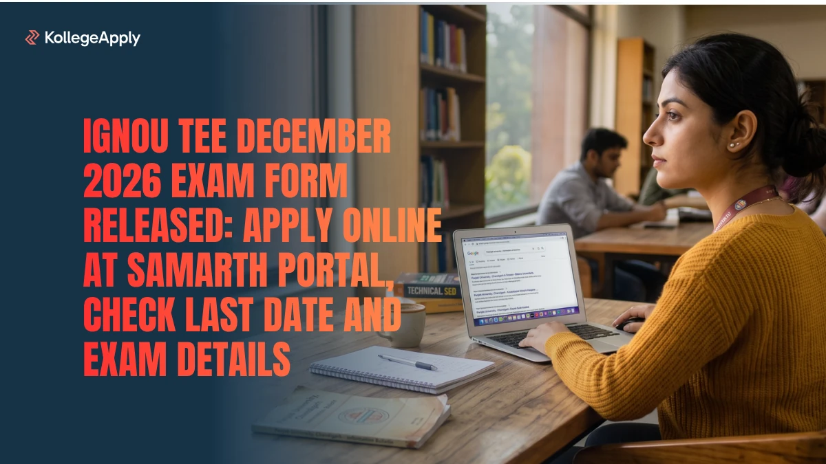 IGNOU TEE December 2026 Exam Form Released: Apply Online Here, Check Last Date and Exam Details