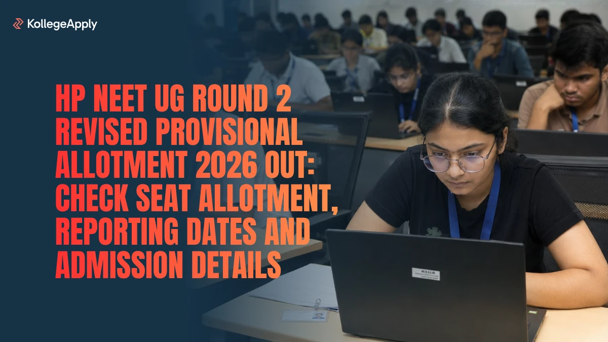 HP NEET UG Round 2 Revised Provisional Allotment 2026 Out: Check Direct Link & Other Details Her