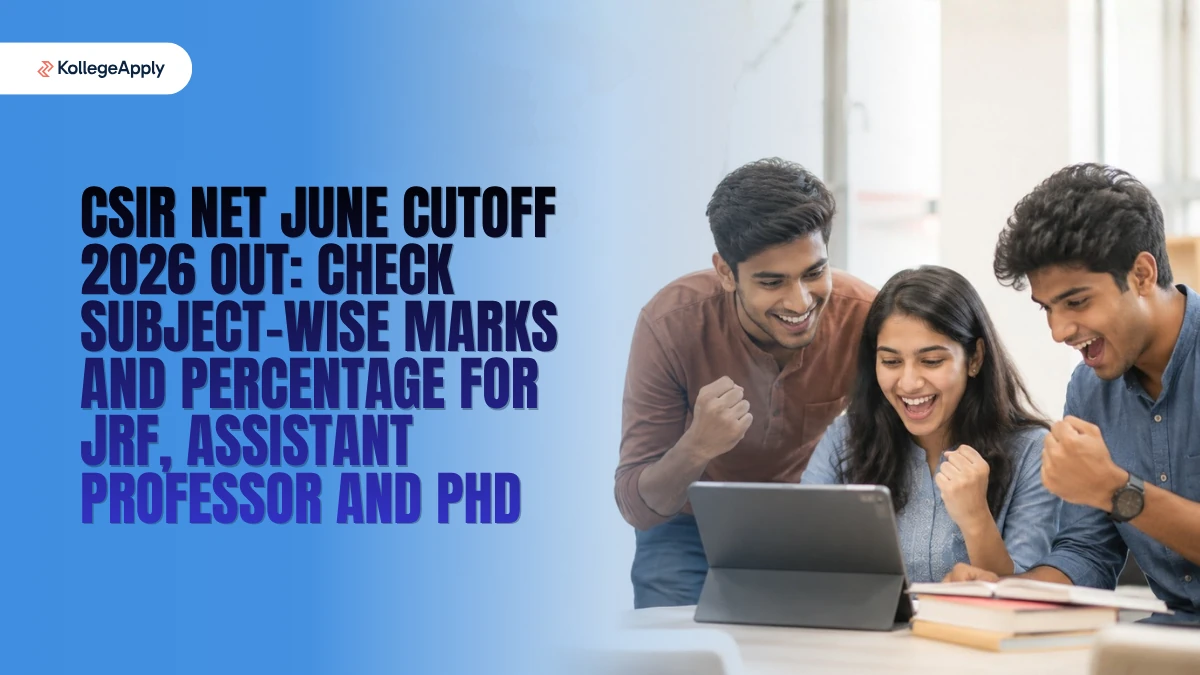 CSIR NET June Cutoff 2026 Out: Check Subject-wise Marks and Percentage Here
