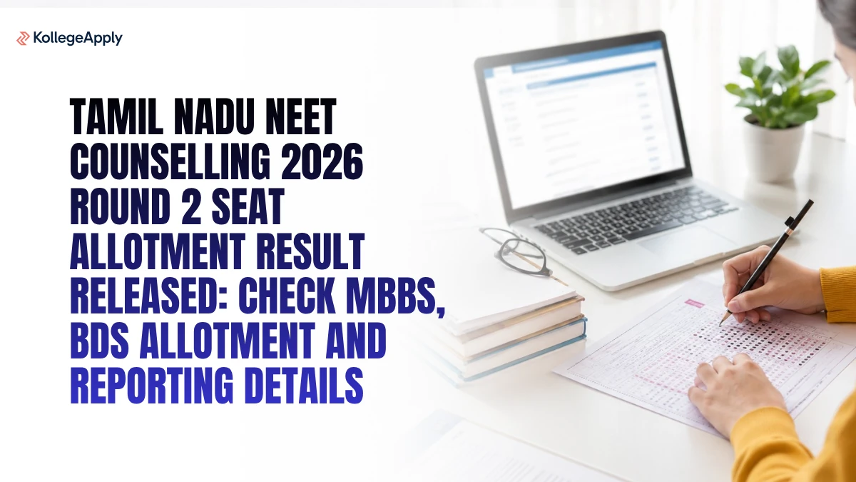 Tamil Nadu NEET Counselling 2026 Round 2 Seat Allotment Result Released: Check MBBS, BDS Allotment 