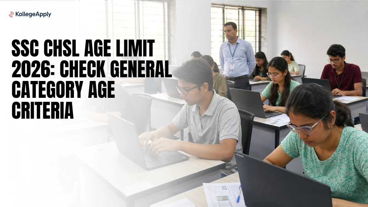 SSC CHSL Age Limit 2026: Check General Category Age Criteria
