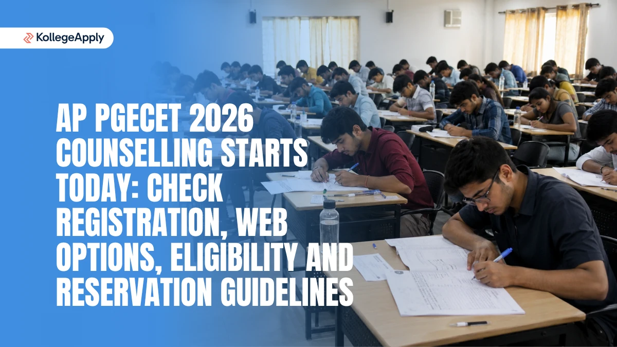 AP PGECET 2026 Counselling Starts Today: Check Registration, Web Options, Eligibility and Guidelines
