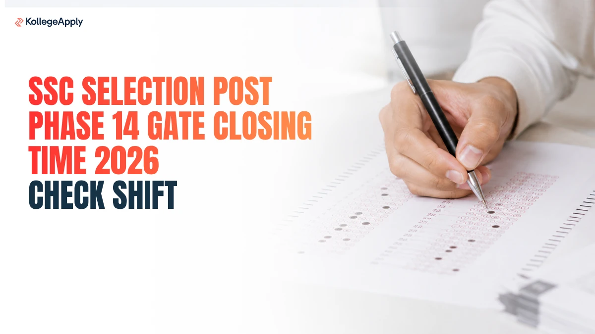 SSC Selection Post Phase 14 Gate Closing Time 2026, Check Shift